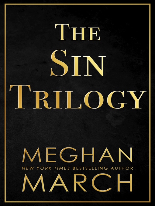 Title details for The Sin Trilogy by Meghan March - Available